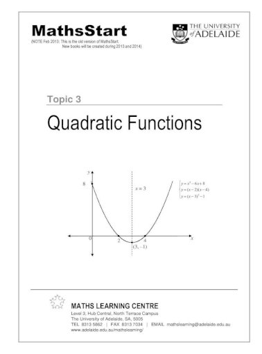 Topic 3 Quadratic Functions The University Of Quadratic Functions Example The Graph Of The Quadratic Function Y X2 4x 3 Is Shown Below The X Intercepts Of The Parabola Are 1 0 Pdf Document