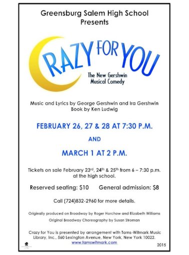 Crazy For You Show Poster Greensburg Salem School New Gershwin Musical Comedy Music And Lyrics By George Gershwin And Ira Gershwin Crazy For You Is Presented By Arrangement With Pdf Document